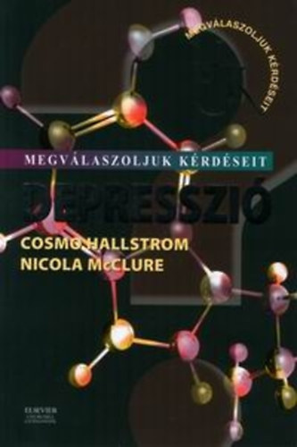 Nicola McClure; Cosmo Hallström - Megválaszoljuk kérdéseit - Depresszió