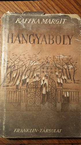 Libri Antikvár Könyv: Hangyaboly (Kaffka Margit) - 1948, 1490Ft