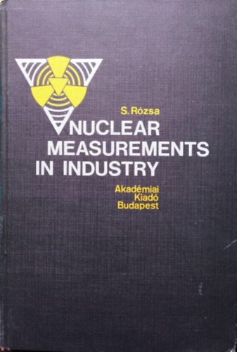 Sndor Rzsa - Nuclear measurements in industry