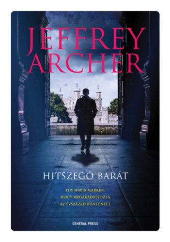 Jeffrey Archer - Hitszeg� bar�t