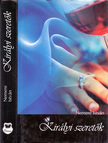 Nemere Istvn - Kirlyi szeretk