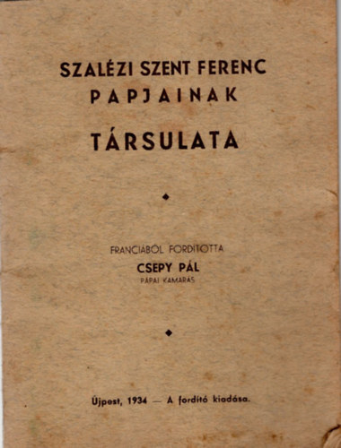Csepy Pál - Szalézi Szent Ferenc papjainak társulata