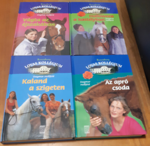 Dagmar Ho�feld - Lovas Koll�gium: Az apr� csoda + Kaland a szigeten + V�gta az �jszak�ban + Hallowen a kast�lyban