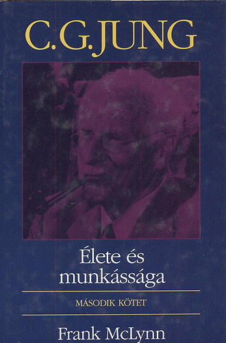 Frank McLynn - C.G. Jung lete s munkssga II.