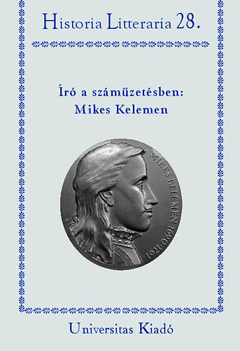 �r� a sz�m�zet�sben: Mikes Kelemen