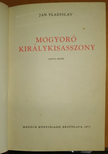 Jan Vladislav - Mogyoró királykisasszony - Angol mesék