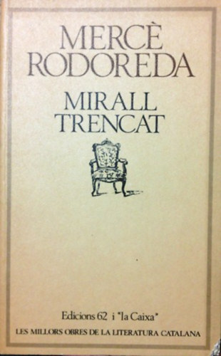 Merc Rodoreda - Mirall trencat
