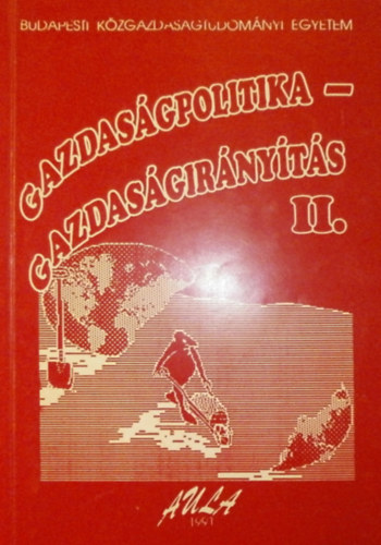 Vradi Lszl  (szerk.) - Gazdasgpolitika - gazdasgirnyts II.