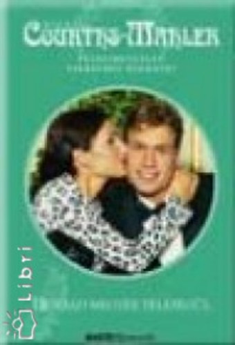 Hedwig Courths-Mahler - Hozz�d megyek feles�g�l