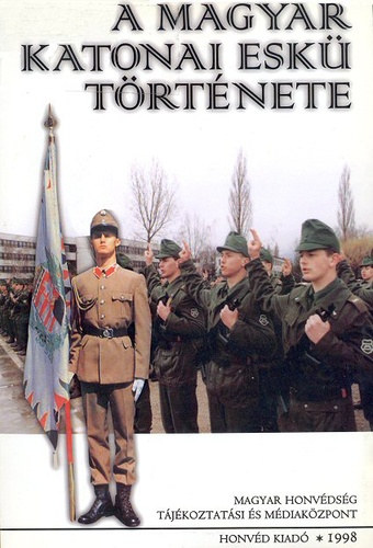 A magyar katonai esk trtnete