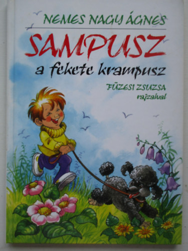 Nemes Nagy gnes - Sampusz a fekete krampusz