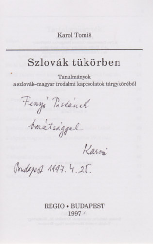 Karol Tomis - Szlovk tkrben (Dediklt)