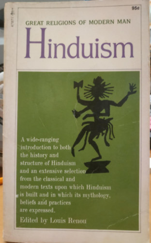 Louis Renou - Hinduism (Great Religions of Modern Man)