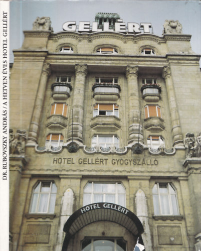 Dr. Rubovszky András - Hotel Gellért (emléklappal + 2db fémplakettel)