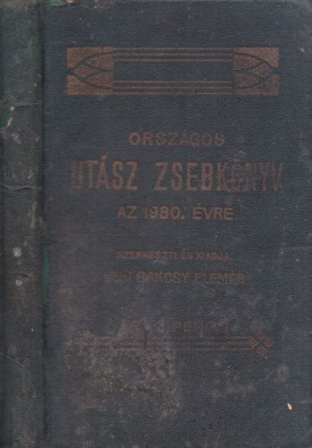 Bakcsy Elemér - Országos Utász Zsebkönyv az 1930. évre