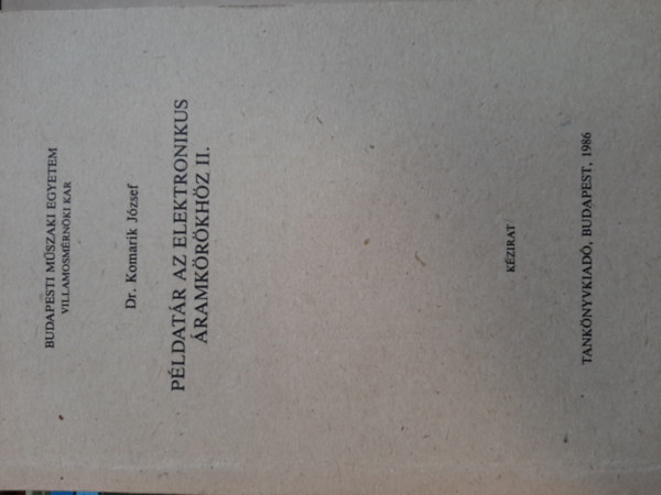 dr. Komarik Jzsef - Pldatr az elektronikus ramkrkhz II.