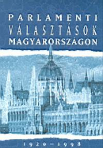 Parlamenti vlasztsok Magyarorszgon 1920-1998