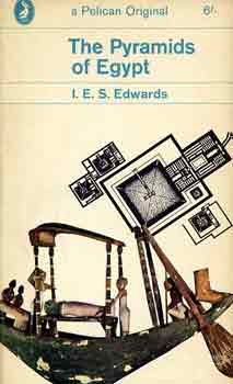I.E.S. Edwards - The pyramids of Egypt