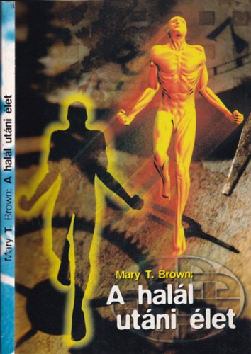 Mary T. Brown - A hal�l ut�ni �let
