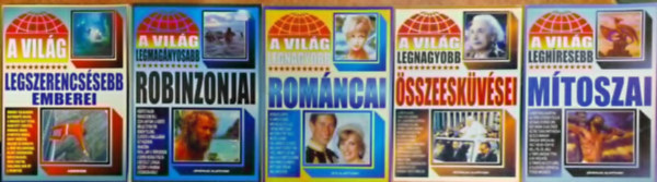 5 db A világ legnagyobb sorozatból: A világ legnagyobb románcai+összeesküvései,A világ leghíresebb mítoszai+