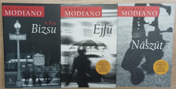 Patrick Modiano - 3 db Patrick Modiano k�tet: A kis Bizsu - �jf� - N�sz�t