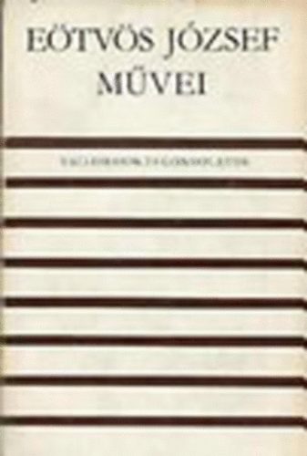 Eötvös József - Vallomások és gondolatok (Eötvös József művei)