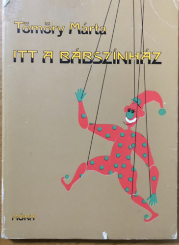 Tmry Mrta - Itt a bbsznhz