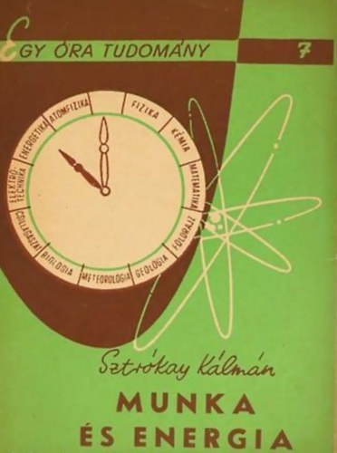 Sztr�kay K�lm�n - Munka �s energia