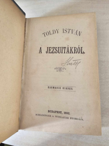 Toldy Istv�n - A jezsuit�kr�l