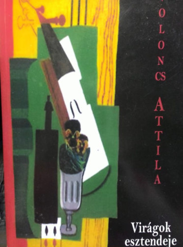 Voloncs Attila - Vir�gok esztendeje (Guttenberg P�l N�pf�iskola)