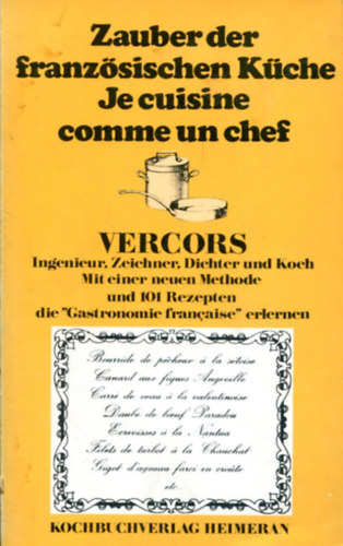 Zauber der franz�sischen K�che - Je cuisine comme un chef (Vercors)