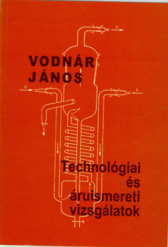 Vodnr Jnos - Technolgiai s ruismereti vizsglatok