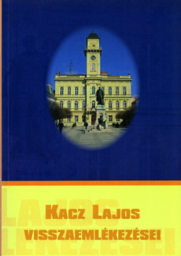 Hudi J�zsef - Kacz Lajos visszaeml�kez�sei