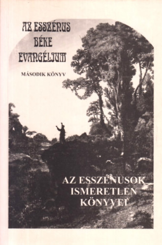 Edmond Bordeaux Szekely - Az essz�nus b�ke evang�lium II. - Az essz�nusok ismeretlen k�nyvei