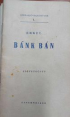 Operaszvegknyvek csomag (11 fzet): 1. Erkel - Bnk Bn + 2. Gounod - Faust + 3. Leoncavallo - Bajazzk + 4. Mascagni - Parasztbecslet + 6. Verdi - Rigoletto + 7. Verdi: A Trubadur + 8. Rossini - A sevillai borbly + 9. Verdi - Traviata +.