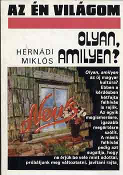 Hernádi Miklós - Olyan, amilyen? (Körkép új kultúránkról)