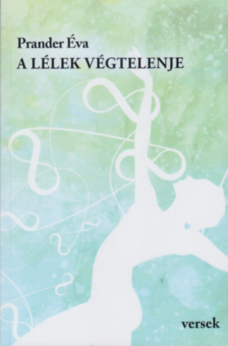 Prander �va - A l�lek v�gtelenje