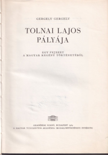 Gergely Gergely - Tolnai Lajos p�ly�ja