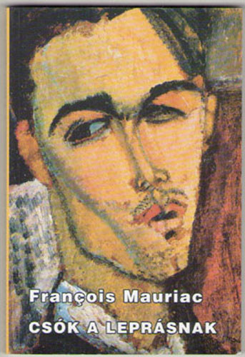 Francois Mauriac - Csk a leprsnak