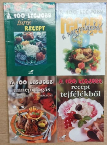 Több szerző - 4 db A 100 legjobb sorozatból: A 100 legjobb ünnepi fogás - A 100 legjobb túrós recept - A 100 legjobb a nagyvilágból - A 100 legjobb recept tejfélékből
