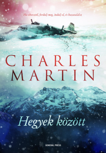 Charles Martin - Hegyek k�z�tt