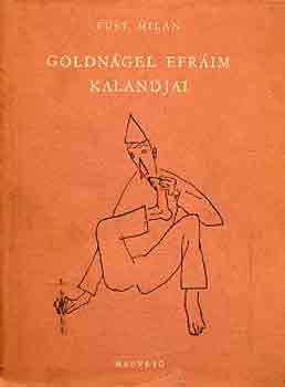 F�st Mil�n - Goldn�gel Efr�im kalandjai