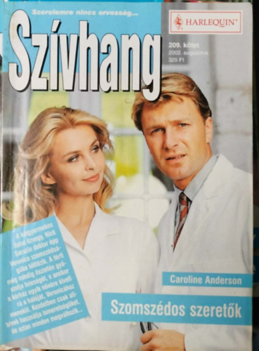 Caroline Anderson - Szívhang 209. kötet - Szomszédos szeretők