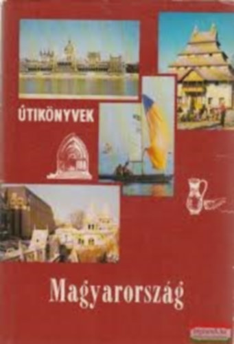 Papp Antal (szerk.) - Magyarország (Panoráma)