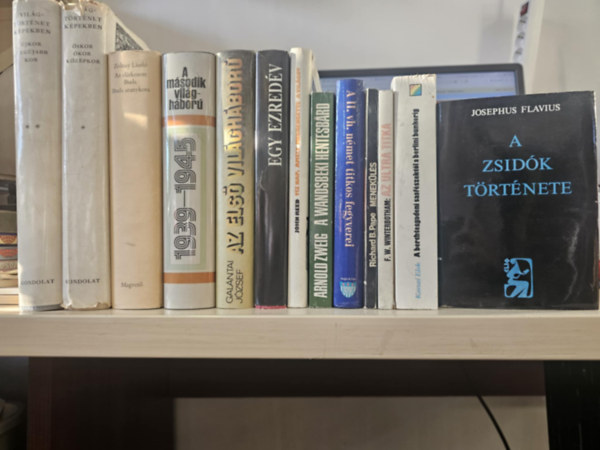 Gal�ntai J�zsef, John Reed, Arnold Zweig, Karsai Elek, F. W. Winterbotham, Richard B. Pape, Josephus Flavius Zolnay L�szl� - 13db-os t�rt�nelem K�NYVMENT� AJ�NLAT: Vil�gt�rt�net k�pekben I-II+ Az el�tkozott Buda- Buda aranykora+ A m�sodik vil�gh�bor�+ Az els� vil�gh�bor�+ T�z nap, amely megrengette a vil�got+ Egy ezred�v+ A wandsbeki hentesb�rd+ A II.