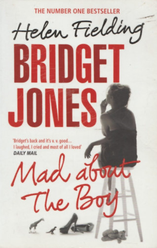 Helen Fielding - Bridget Jones - Mad About the Boy