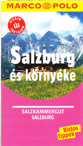 Falus J�nos  (szerk.) - Salzburg �s k�rny�ke (Marco Polo)