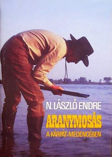 N. L�szl� Endre - Aranymos�s a k�rp�t-medenc�ben