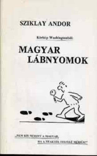 Sziklay Andor - Krkp Washingtonbl: Magyar lbnyomok