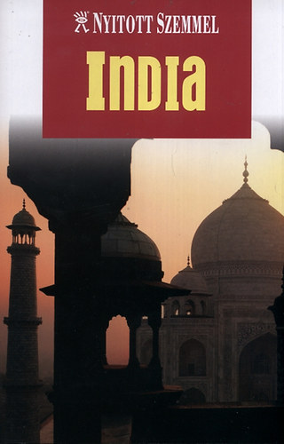 Tom  Le Bas (szerk.) - India - Nyitott szemmel